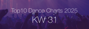 Top10 Dance Charts 2025 KW31