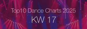 Top10 Dance Charts 2025 KW17