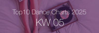 Top10 Dance Charts 2025 KW05