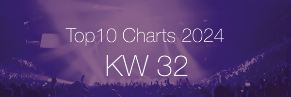 Top10 Charts 2024 KW32
