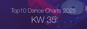Top10 Dance Charts 2025 KW35