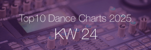 Top10 Dance Charts 2025 KW24