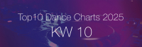 Top10 Dance Charts 2025 KW10