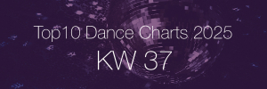 Top10 Dance Charts 2025 KW37