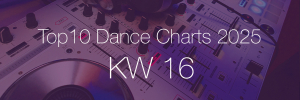 Top10 Dance Charts 2025 KW16