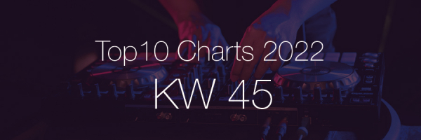 Top10 Charts 2022 KW45