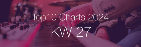 Top10 Charts 2024 KW27