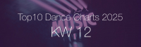 Top10 Dance Charts 2025 KW12
